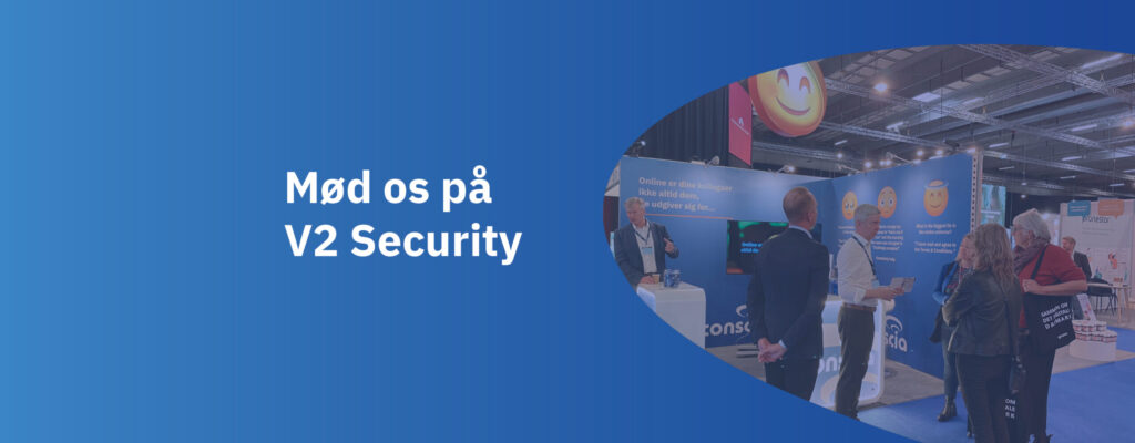 Mød os på V2 Security messen (tidligere Infosecurity) – featured image