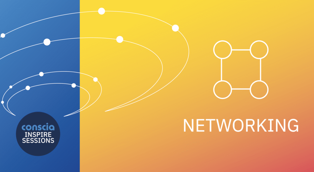 Conscia Inspire Sessions Networking – featured image