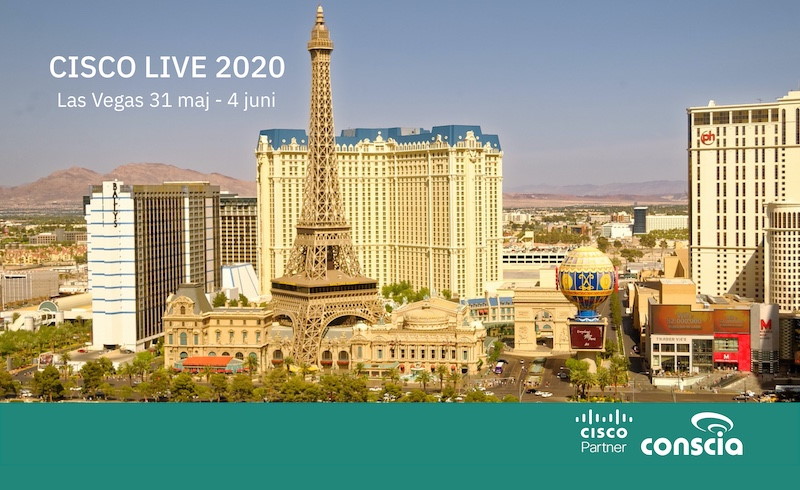 Cisco Live 2020 Las Vegas med Conscia Sverige Cisco Live 2020 Las Vegas med Conscia Sverige