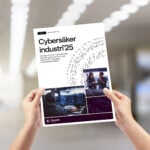 Cybersäker 2025 Industri 4.0 IoT och OT säkerhet