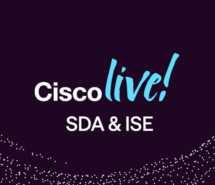 Cisco Live spaning 2025 SDA och ISE Feature v5